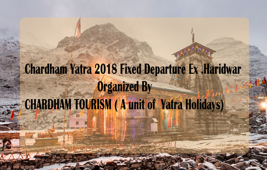 chardham-yatra-2018-fixed-departure-from-haridwar
